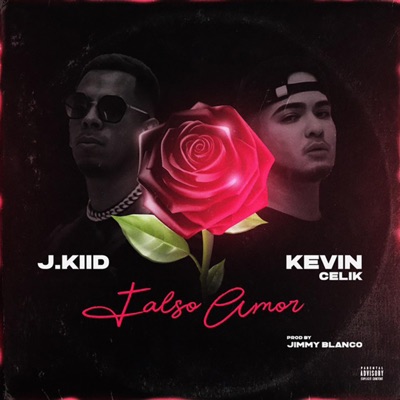 Falso Amor (feat. Kevin Celik) - Single