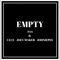 Empty (feat. Joey Maker, Johniepee & Luke Mac) - TYS lyrics