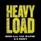 Heavy Load (feat. CAL Wayne & G Swift) - Boss lyrics