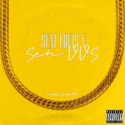 Sem Louis V, Sem Vvs (feat. Young Dhi) - Single