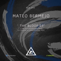 The Bloop EP - Mateo Bermejo