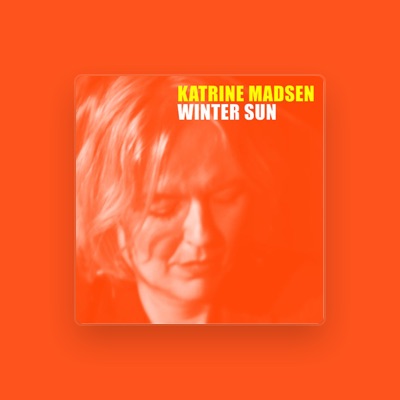 Listen to Katrine Madsen, watch music videos, read bio, see tour dates & more!