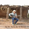 Ya No Será en Tu Boca - Single