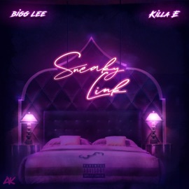 Sneaky Link (feat. Bigg Lee) Killa E