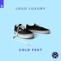 Cold Feet-Loud Luxury