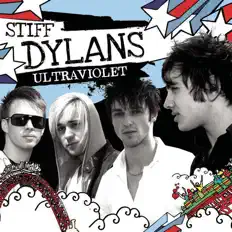聆聽 Stiff Dylans、觀看音樂影片、閱讀小傳、查看巡演日期等！