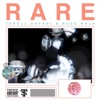 Rare (feat. Rude Nala) - Single