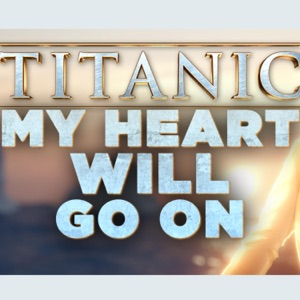 My Heart Will Go On - Single