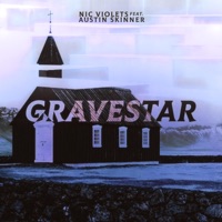 Gravestar (feat. Austin Skinner) - Single - nic violets