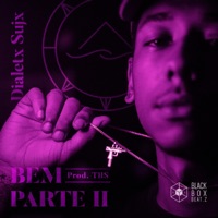 Bem, Pt. II - Single - Dialetx Sujx, Atlântida How & Black Box Beatz