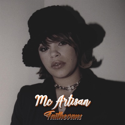 Mc Artisan - Faithevans