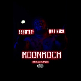 Moonrock (feat. DMF Musa) 8shotit