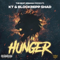 Hunger (feat. K.T. & Blockrepp Shad) - Single - The Beat Armada