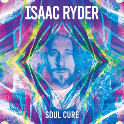 Listen to Soul Cure by Isaac Ryder