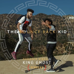The Bounce Back Kid (feat. King Ghost)