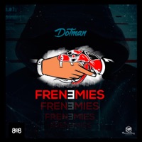 Frenemies - Single - Dotman