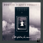 Doctor Death's Vol. I: Cette Enfant Me Fia Mourir artwork