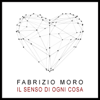 Fabrizio Moro - Il senso di ogni cosa (2020 Version) artwork
