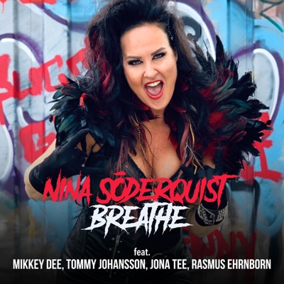 Breathe (feat. Mikkey Dee, Jona Tee, Tommy Johansson & Rasmus Ehrnborn) - Single