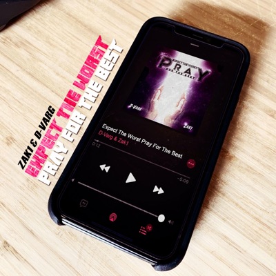 Expect the Worst Pray for the Best