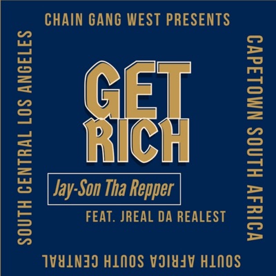 Get Rich (feat. Jreal Da Realest) - Single