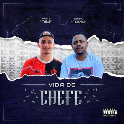 Vida de Chefe (feat. Gabriel Faria) - Single