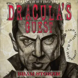 Dracula's Guest: Classic Tales Edition
