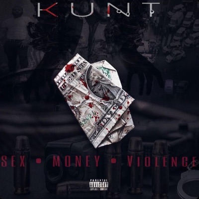Kunt (Sex, Money, Violence) - Single