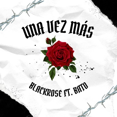 Una Vez Más (feat. Bato) - Single