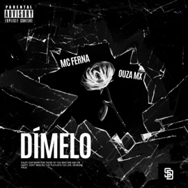 Dímelo (feat. OUZA MX) Mc Ferna