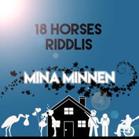 Mina minnen - Single - 18 Horses & Riddlis