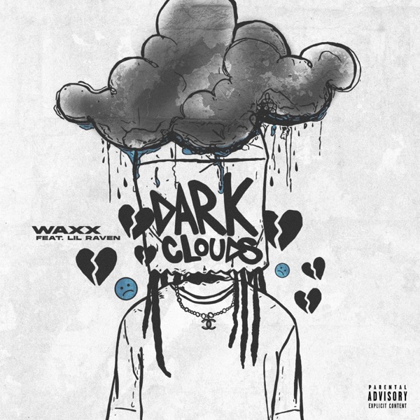 Dark Clouds (feat. Lil Raven)
