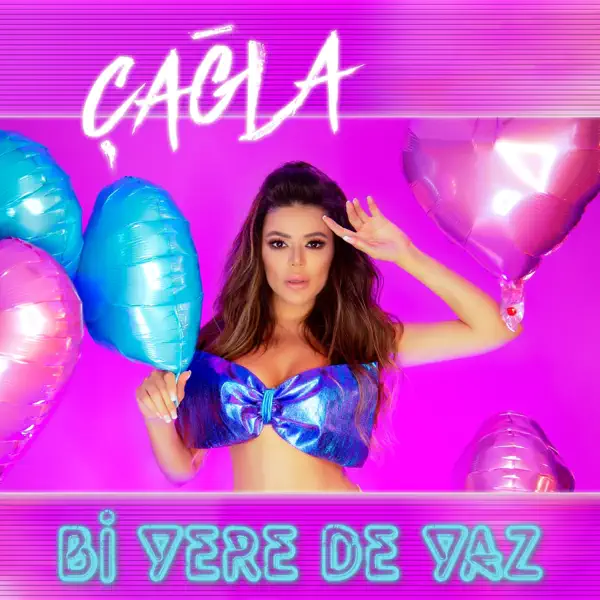Bi Yere de Yaz — Çağla