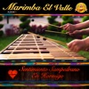 Marimba El Valle - Callecitas de San Marcos