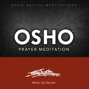 Osho Prayer Meditation (Osho Active Meditations)