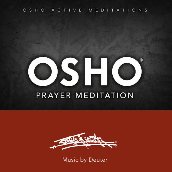 Osho Prayer Meditation (Osho Active Meditations)