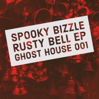 Rusty Bell - EP - Spooky Bizzle