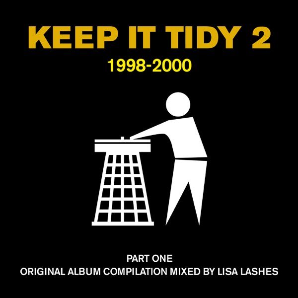 Keep It Tidy 2: 1998 - 2000 (DJ MIX)