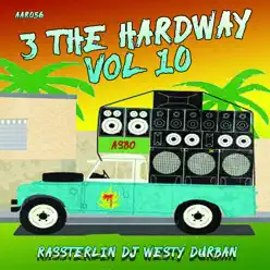 3 The Hardway Vol 10 - Single - Durban 3 The Hardway Vol 10 - Single - Durban
