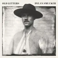 Old Letters — Dylan Smucker