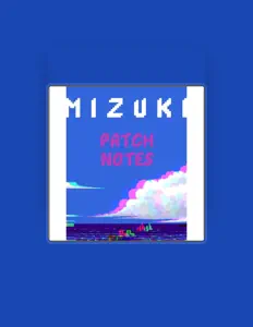 Ascolta Mizuki, guarda video musicali, leggi la biografia, vedi le date del tour & altro!