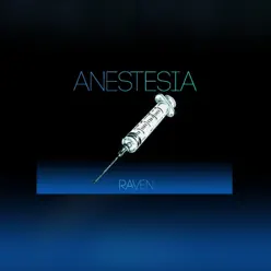 Anestesia - Single - Raven
