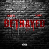 Betrayed (feat. Code G) - Single - Trap Time