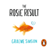 The Rosie Result - Graeme Simsion