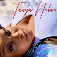 Don't Wake Me - Single - Tanya Nolan