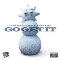 Go Get It (feat. Jeezy & Chief Keef) - Single - Cassius Jay & Trap Jazz