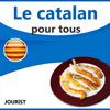 Le catalan pour tous - Max Starrenberg