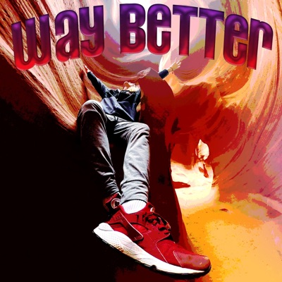 Way Better - Single