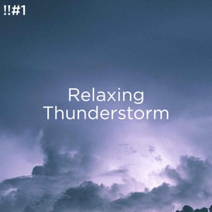 !!#1 Relaxing Thunderstorm