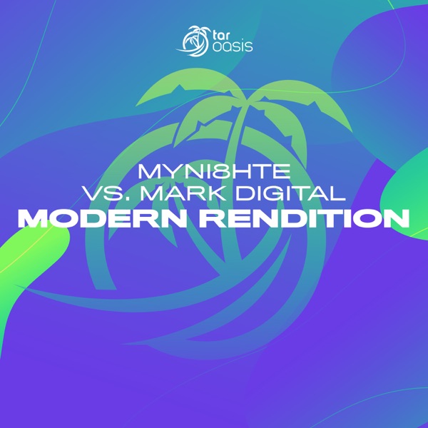 Modern Rendition (myni8hte vs. Mark Digital) - Single